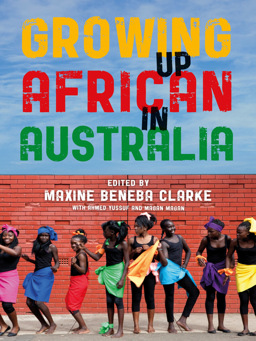 Title details for Growing Up African in Australia by Maxine Beneba Clarke - Wait list